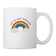 Charger l'image dans la galerie, Mug Let's Get Proud - white