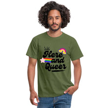 Charger l'image dans la galerie, T-shirt Here and Queer - military green