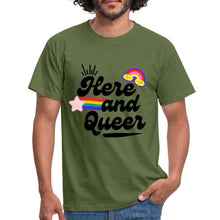 Charger l'image dans la galerie, T-shirt Here and Queer - military green