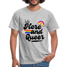 Charger l'image dans la galerie, T-shirt Here and Queer - heather grey