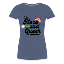Charger l'image dans la galerie, T-shirt Here and Queer - heather blue