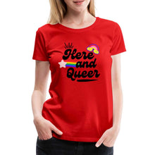 Charger l'image dans la galerie, T-shirt Here and Queer - red