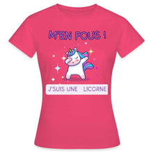 Charger l'image dans la galerie, T-shirt Je m'en fous je suis une licorne - rose azalée