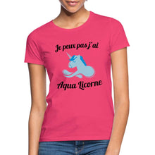 Charger l'image dans la galerie, T-shirt Je peux pas j'ai aqua licorne - rose azalée