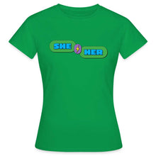 Charger l'image dans la galerie, T-shirt She/Her - vert
