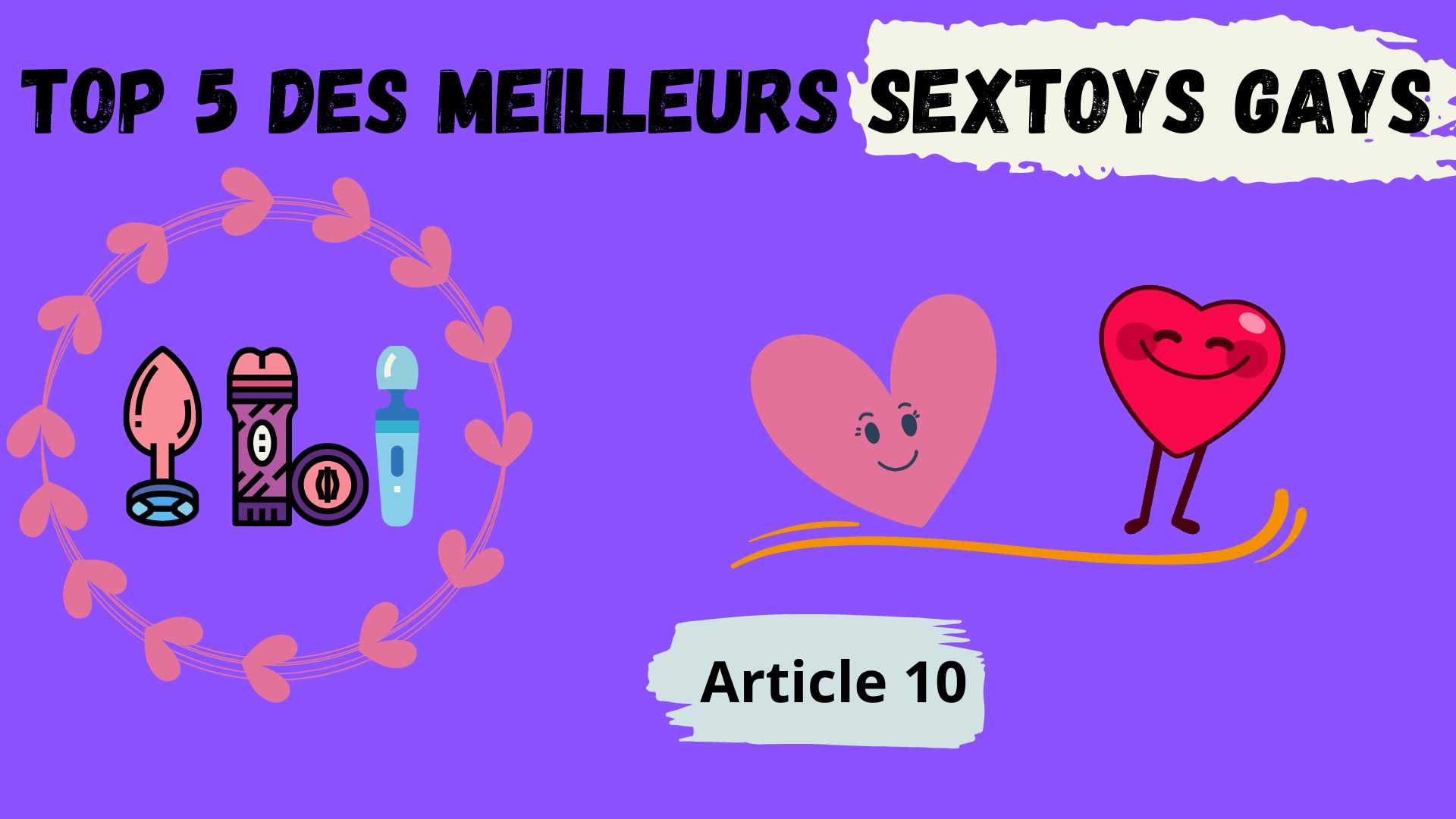 Sextoy gay : le guide ultime pour bien choisir – Proud & Gay