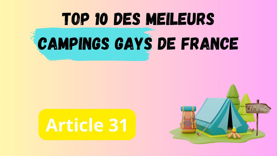 Camping gay en France : notre top 7