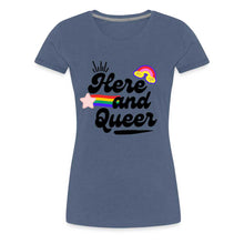 Charger l&#39;image dans la galerie, T-shirt Here and Queer - heather blue
