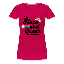 Charger l&#39;image dans la galerie, T-shirt Here and Queer - dark pink
