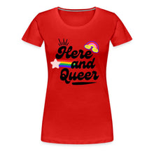 Charger l&#39;image dans la galerie, T-shirt Here and Queer - red
